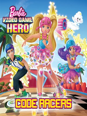 cover image of Barbie Video Game Hero Code Racers